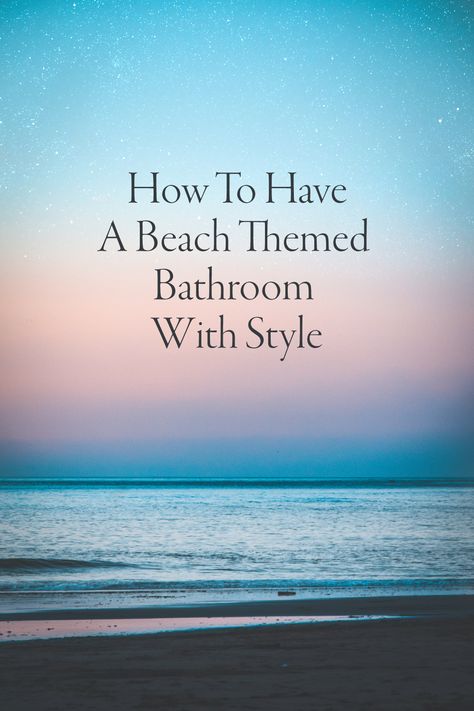 Coastal Bathroom Ideas Beach Themes, Beachy Bathroom Decor, Beachy Decorating Ideas, Sea Themed Bathroom, Beach Bathroom Design, Ideas For Living Room Curtains, Bathroom Beach Theme, Small Coastal Bathroom, Ocean Theme Bathroom