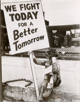 Young boy holding a picket sign reading "We Fight Today For A Better Tomorrow", 1948. Protest Art, A Better Tomorrow, Protest Signs, Energy Resources, Better Tomorrow, Power To The People, Tomorrow Will Be Better, The Villain, Vintage Poster