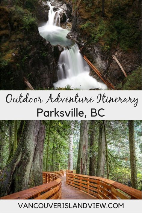 Self-Drive Parksville Outdoor Adventure Itinerary Parksville Bc, Storm Watching, Port Alberni, Victoria Island, Cave Tours, Camping Stuff, Island Destinations, Waterfront Restaurant, Community Park