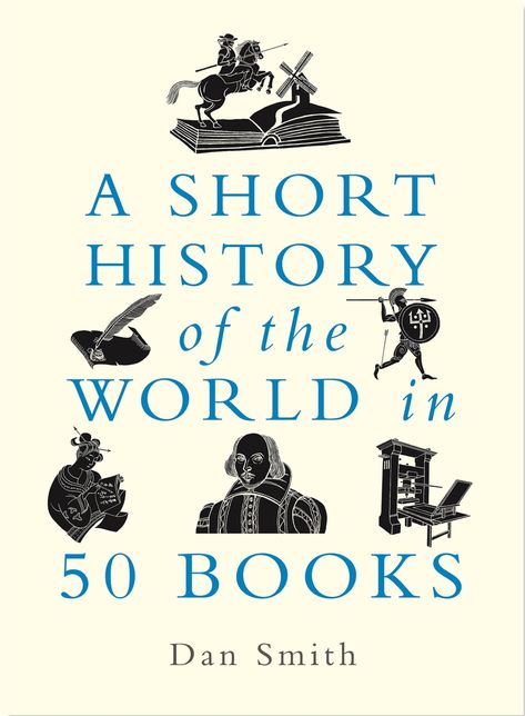 A Short History of the World in 50 Books by Daniel Smith | Goodreads Unique Status, Epic Of Gilgamesh, History Of The World, Dan Smith, Ancient Mesopotamia, Sacred Text, Print Book, World Cultures, Book Authors