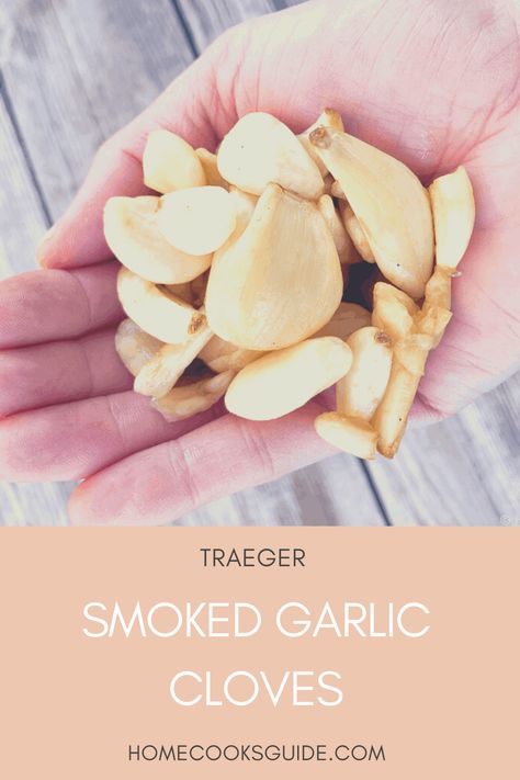 These Traeger Smoked Garlic Cloves are a little sweet, a little spicy and add a subtle smokiness to any dish you use them in. Smoke a whole bunch and then stock your freezer with these peeled smoked garlic cloves. Pull out individual cloves as needed and mince straight from frozen. You'll love having these stocked in your freezer for convenient use. #traeger #traegersmoked #garlic #homecooksguide #prepahead Roast Garlic Bulb, Smoked Garlic, Traeger Cooking, Roasted Garlic Cloves, Raw Garlic, Garlic Bulb, Smoker Recipes, Smoked Food Recipes, Spice Mixes