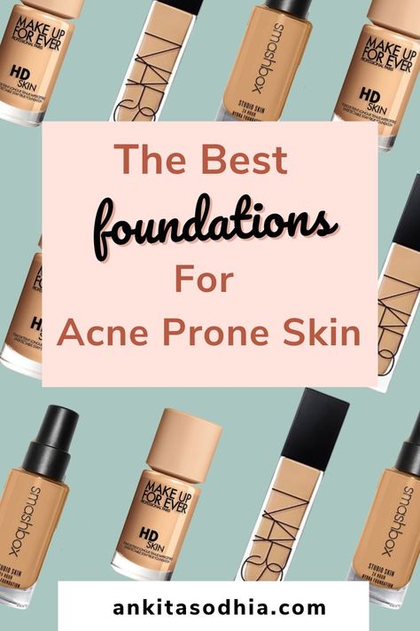 Foundation Acne Prone Skin, Foundation For Acne Prone Skin, Best Makeup For Acne, Best Foundation For Combination Skin, Acne Foundation, Best Foundation For Acne, Foundation For Sensitive Skin, Best Foundation For Oily Skin, Best Foundation Makeup