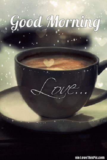 Good Morning Love Gif With Coffee love coffee gifs good morning gifs beautiful good morning quotes Gif Café, Good Morning Love Gif, Good Morning Coffee Gif, Coffee Gif, Coffee Pictures, Chocolate Caliente, The Word Love, Coffee Coffee Coffee, Good Morning Love