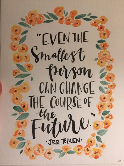 Even the smallest person can change the course of the future. Even The Smallest Person Can Change, Movie Quotes Inspirational, Watercolor Ideas, Kindergarten Classroom, Change The World, The Future, Kindergarten, Quilting, Inspirational Quotes