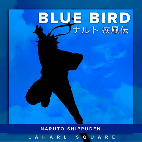 Blue Bird Naruto, Bird Poster, My New Room, Anime Movies, Naruto Shippuden, Blue Bird, Naruto, Movie Posters, Anime