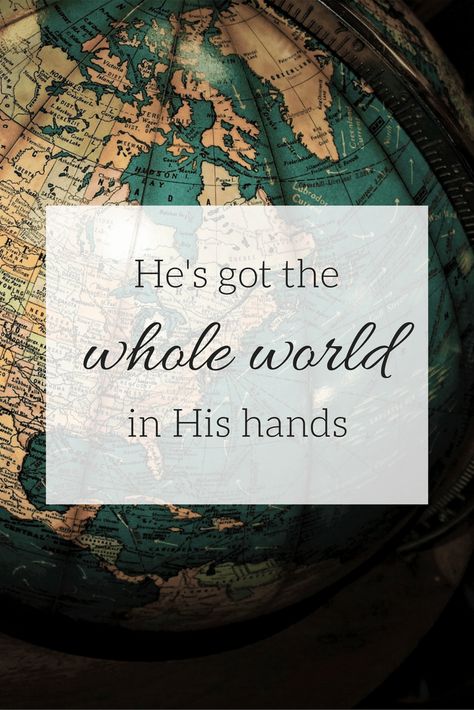 He's Got the Whole World In His Hands - A simple song, but an important truth. Don't bash the simple songs because sometimes they're just what we need! He's Got The Whole World In His Hands, Whole World In His Hands, Simple Songs, Proverbs 31 Women, Family Trust, Silly Songs, Songs For Kids, Solar Systems, Jesus And Mary Pictures