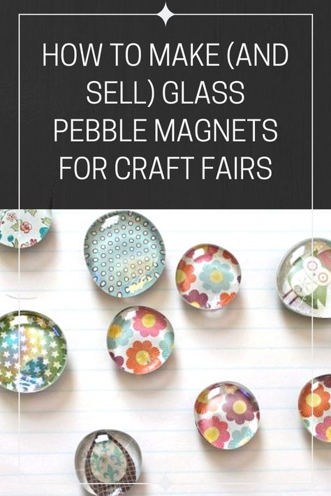 how to make DIY glass pebble magnets Pebble Magnets, Craft Fair Ideas, Homemade Magnets, Magnet Art, Glue Stick Crafts, Diy Magnets, Merry Christmas Tags, Handmade Cards Diy, Art And Craft Shows