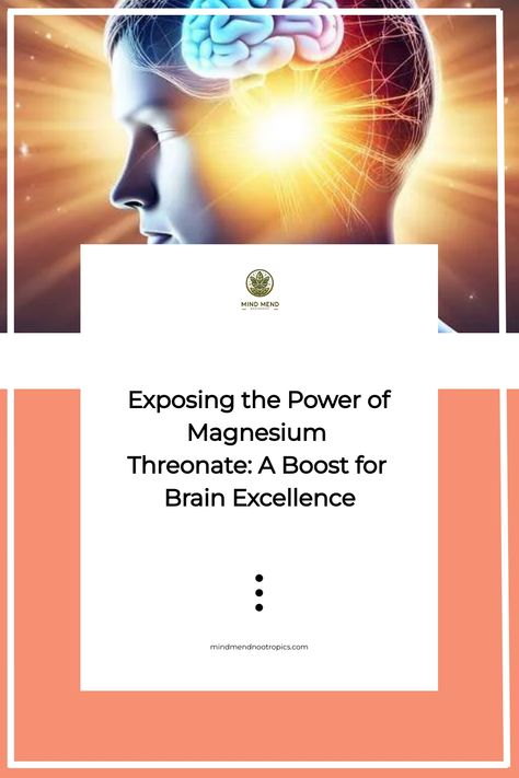 Exposing the Power of Magnesium Threonate: A Boost for Brain Excellence Magnesium L-threonate Benefits, Magnesium Threonate, Brain Supplements, Feeling Sleepy, Decision Making Skills, Improve Cognitive Function, Molecular Structure, Brain Development, Improve Memory