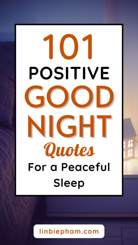 Sometimes, it’s hard to relax after a busy day, and finding peace before sleep seems impossible. These positive good night quotes will help you unwind and end your day with a calm mind. Save this pin for the next time you need a peaceful night’s rest! Night Time Thoughts Quotes, Night Time Positive Quotes, Sleeping Early Quotes, Night Time Quotes, Positive Good Night Quotes, Night Night Sleep Tight, Cute Good Night Quotes, Good Night Blessings Quotes, Best Friend Captions