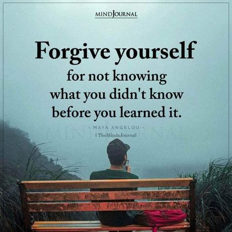 Forgive Yourself For Not Knowing What You, Forgiveness Yourself Quotes, Forgiving Yourself Quotes, Forgive Yourself For Not Knowing, Forgiveness Affirmations, Forgive Yourself Quotes, Thought Cloud, Positive Quotes Wallpaper, Perspective Quotes