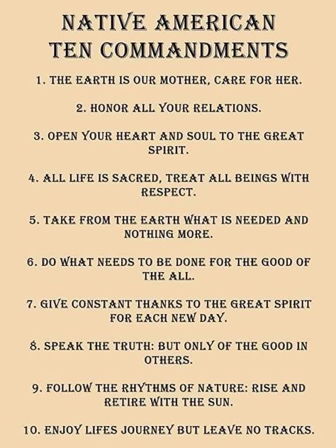 Native American Rituals Spiritual, Native American Way Of Life, Native American Stuff, Native American Magic, Native American 10 Commandments, Native American Poster, Native American Quotes Wisdom, Native American Knowledge, Native Wisdom