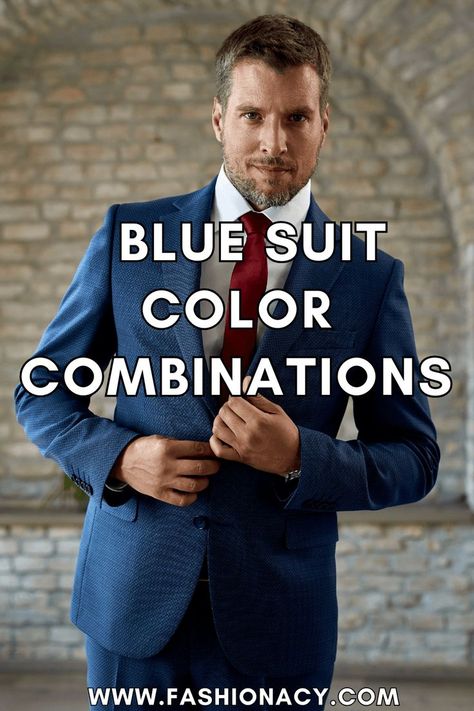 Blue Suit Color Combinations Men Suit Color Combinations, Blue Suit Tie, Shirt And Tie Combinations, Suit Combinations, Blue Suit Men, Shirt And Tie, Suit Shirts, Men Style Tips, Suit Fashion