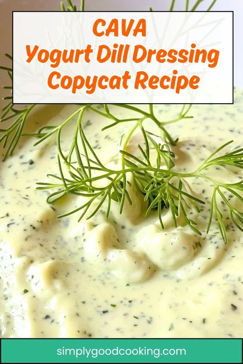 Cava Yogurt Dill Dressing Recipe, Dill Dressing Recipe Greek Yogurt, Cava Yogurt Dill Dressing, Copycat Cava Yogurt Dill Dressing, Cava At Home Recipes, Cava Dressing Recipe, Cava Recipes, Cava Recipe, Yogurt Vinaigrette