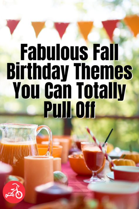 September Themed Birthday Party, 2nd Birthday Party Themes Fall, Fall Themed Kids Birthday Party, September Birthday Party Ideas, Fall Toddler Birthday Party, November Birthday Ideas, Fall Birthday Themes, September Birthday Party Themes, November Birthday Themes