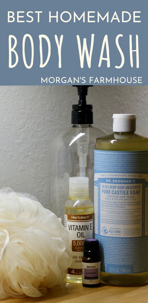 Best Homemade Body Wash - Morgan's Farmhouse Dr Bronners Body Wash, Homemade Body Wash Recipe, Body Wash Recipe, Diy Body Wash, Homemade Body Wash, Liquid Body Wash, Homemade Body Care, Natural Body Wash, Baking Soda Shampoo