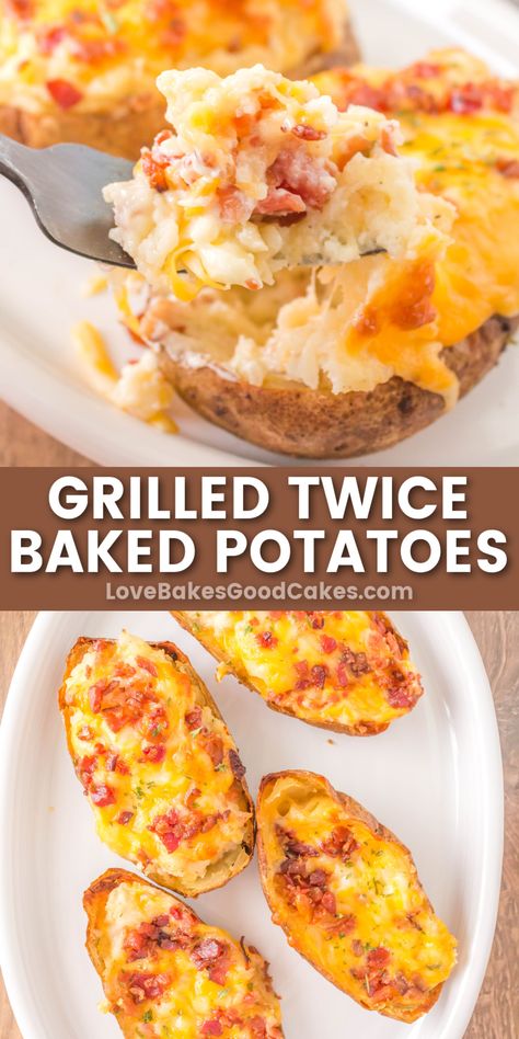 Grilled Twice Baked Potatoes pin collage Baked Potatoes Grill, Bbq Stuffed Potatoes, Grilled Twice Baked Potatoes, Smoked Twice Baked Potatoes, Potato’s On The Grill, Grilled Baked Potatoes, Grilled Potatoes, Twice Baked Potatoes, Best Food Ever