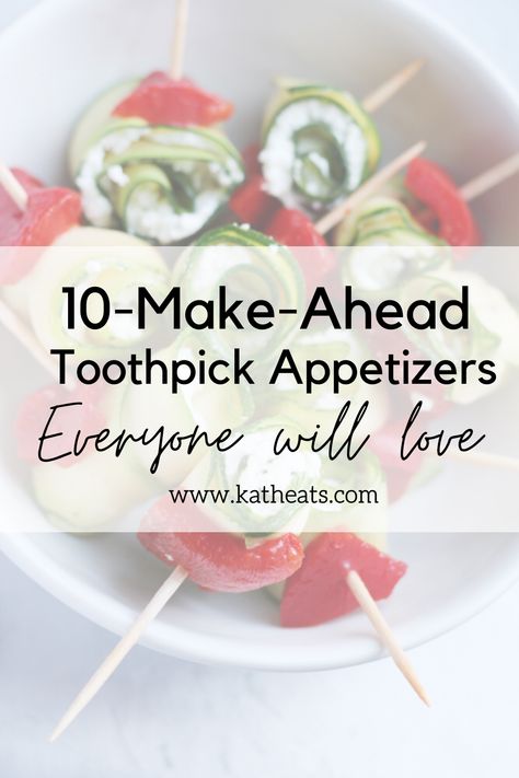 No Cook Wedding Appetizers, Make Ahead Skewers, Make Ahead Apps For A Crowd, No Cook Skewer Appetizers, 50th Birthday Food Ideas Appetizers, Wedding Rehearsal Appetizers, Christmas Appetizers On A Stick, Cocktail Skewers Appetizer Ideas, Make Ahead Toothpick Appetizers