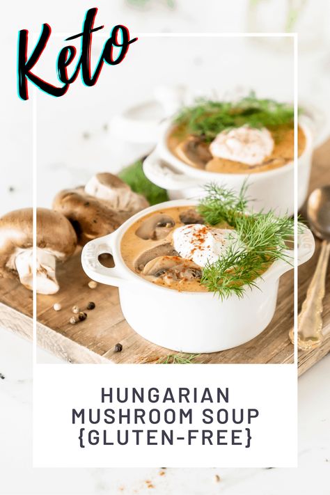 Keto Mushroom Soup Recipes, Keto Mushroom Soup, Campbells Mushroom Soup, Soup Sunday, Hungarian Mushroom, Keto Mushrooms, Hungarian Mushroom Soup, Mushroom Soup Recipe, Keto Soups