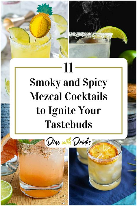 Collage of 4 mezcal cocktails. Spicy Mezcal Cocktails, Spicy Mezcal Margarita, Mezcalita Cocktails, Aperol Drinks, Manly Cocktails, Mango Cocktail, Mezcal Margarita, Mezcal Tequila, Spicy Drinks