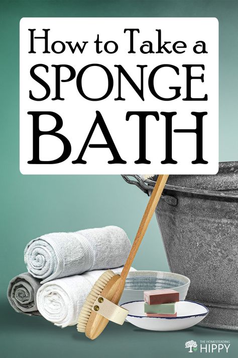 Taking a sponge bath in austere conditions may not be fun to think about, but it's really easy. Here's how. Bath Kit, Homesteading Ideas, Bath Sponges, Japanese Bath, Bath Sponge, Bath Essentials, What To Use, Diy Camper, Bath Soap