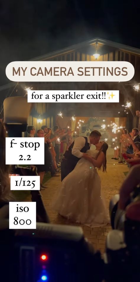 Sparkler Photography Settings, Wedding Camera Settings, Barn Wedding Lighting, Night Wedding Photography, Wedding Camera, Sparkler Photography, Night Time Photography, Photography Tricks, Photography Settings