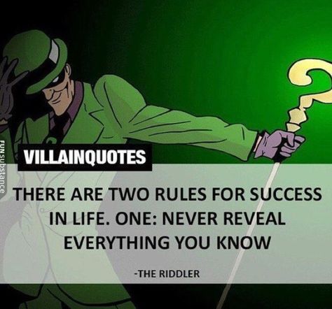 Two rules for success... Riddler Quotes, Comic Book Quotes, Villain Quotes, Comic Book Villains, Adam Grant, Rules Quotes, Villain Quote, Yearbook Quotes, Entertaining Quotes