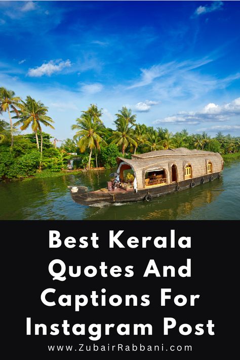 Best Kerala Quotes And Captions For Instagram Post Captions For Kerala Trip, Kerala Captions For Instagram, Kerala Quotes, Captivating Quotes, Unique Captions, Instagram Post Captions, God's Own Country, For Instagram Post, Captions For Instagram Posts