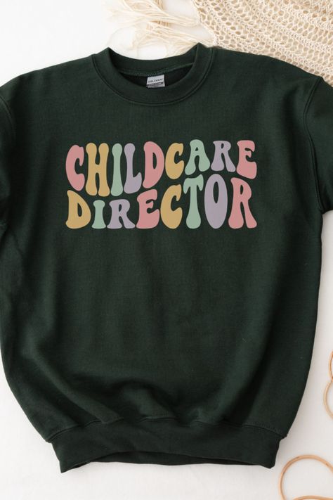 Childcare Director Shirt, Director Teacher Shirt, School Director Shirt, Teacher Shirt, Elementary Teacher Shirt, Toddler Teacher Childcare Shirt Ideas, Childcare Director Outfits, Childcare Shirts, Daycare Director Shirts, Graphic Print Crew Neck Shirt For Daycare, Crew Neck T-shirt With Letter Print For Daycare, Childcare Director, Daycare Director, School Events