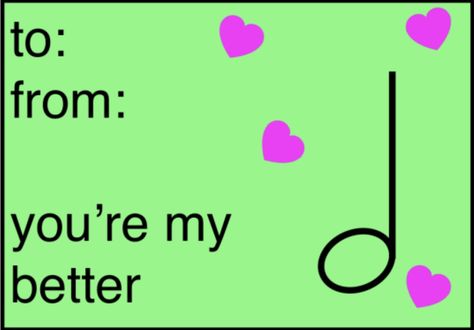 Music valentines card Marching Band Valentine Cards, Music Valentines Cards, Band Valentine Cards, Band Pick Up Lines, Music Pick Up Lines, Valentines Cards For Friends, Music Valentines, Weird Valentines Cards, Funny Valentines Cards For Friends