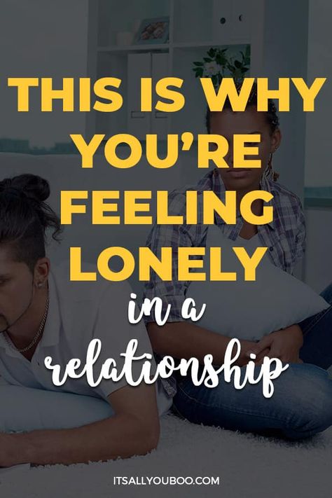 Why You’re Feeling Lonely in a Relationship with a woman looking update with her man Lonely Marriage, Respect Relationship Quotes, Feeling Invisible, Feeling Of Loneliness, Being In Love, Feeling Wanted, Relationship Struggles, Feeling Empty, Healthy Relationship