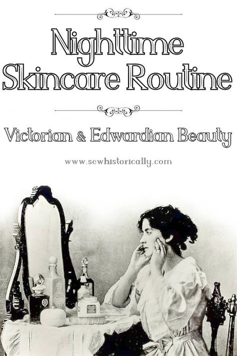 Victorian Beauty Products, Victorian Makeup Recipes, Vintage Skincare Routine, Victorian Hair Care, Vintage Skincare Aesthetic, Victorian Skincare, 50s Skincare, 1950s Beauty Routine, Vintage Beauty Routine