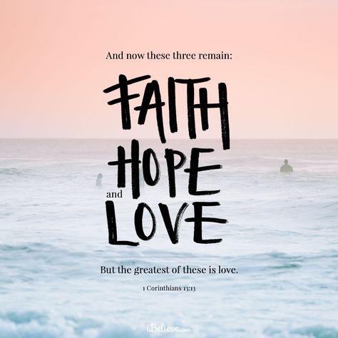 Faith In Love Quotes, Positive Quotes For Life Encouragement, Bible Quotes About Love, Faith Hope And Love, Bible Verses About Faith, Video Motivation, 1 Corinthians 13, Cute Couple Quotes, Quotes Thoughts