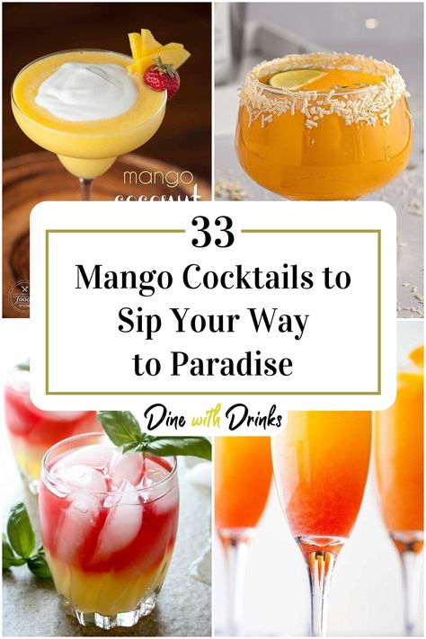 Collage of 4 mango cocktails. Cocktails With Mango Juice, Mango Liquor Drinks, Mango Nectar Drinks, Mango Ciroc Drink Recipes, Mango Juice Cocktail Recipes, Mango Whiskey Cocktail, Mango Nectar Cocktail, Mango Tango Drink Recipes, Mango Drinks Alcohol