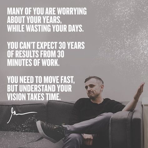 Gary Vee Quotes, Gary Vaynerchuk Quotes, Financial Quotes, Gary Vaynerchuk, Quote Of The Week, Gary Vee, Good Things Take Time, Hustle Hard, Badass Quotes