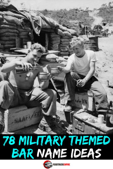 Salute to Service: 78 Military Themed Bar Name Ideas Bar Names, Military Bar, Jail Bars, Bar Quotes, Beer Names, Drink Names, Soda Bar, Military Party, Salute To Service