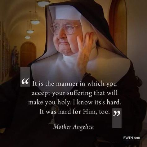 Mother Angelica, Saint Quotes Catholic, Saint Quotes, Prayer Warrior, Walk By Faith, Dear Lord, Spiritual Guidance, Power Of Prayer, Mother Mary