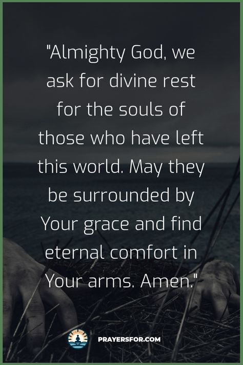 Divine Rest Prayer Prayer For The Soul Of The Departed, Prayers For The Dead, Deliverance Prayers Spiritual Warfare, Purgatory Prayer, Praying Against Spiritual Warfare, Prayer For Help, Midnight Warfare Prayers, Ecclesiastes 12, Psalm 116