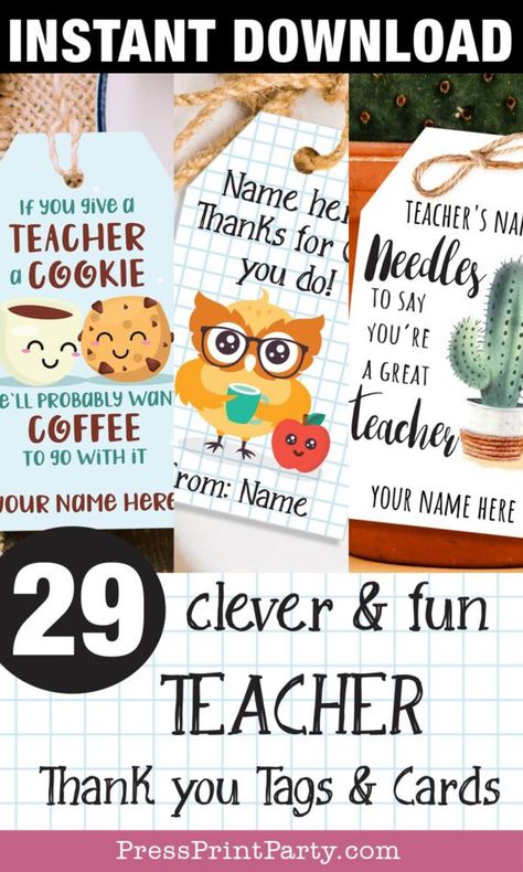 29 Clever Teacher Appreciation Printable Cards and gift tags for Gifts they Actually Want w. instant download pdf. Great teacher gift ideas for teacher appreciation week for diy gifts or gift cards. Fun puns like: Thanks a latte, highlight of my year, thanks for helping me grow, needles to say you're a great teacher, you're soda-lightful, you're an amazing teacher, thanks for owl you do, if you give a teacher a cookie, you're the write teacher for me. Press Print Party! Teacher Appreciation Pun Gifts, Pun Teacher Appreciation, Hobby Lobby Teacher Appreciation Gifts, Teacher Appreciate Gift Ideas, Teacher Pun Gifts, Substitute Teacher Thank You Gift, If You Give A Teacher A Cookie Tag, Punny Teacher Appreciation, Thank You Gifts For Substitute Teacher