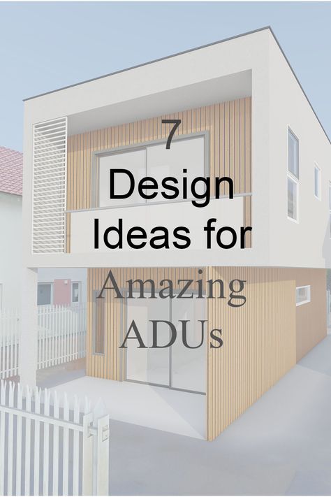 Design ideas for Accessory dwelling units ADU, Affordable housing, Creative design solutions, Minimalism, Home Renovation, Multigenerational living, Small homes, Tiny homes Accessory Dwelling Unit Plans, Adding Second Story, Tuscan Architecture, Space Optimization, Accessory Dwelling Unit, Wall Mounted Desk, Clerestory Windows, Unit Plan, Rental Income