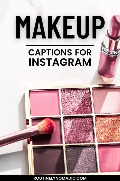 Eyeshadow and lipstick with makeup captions for Instagram No Filter Photos, Makeup Captions, Instagram Post Captions, For Instagram Post, Captions For Instagram Posts, Great Makeup, Quotes For Instagram, The Best Makeup, Makeup Quotes