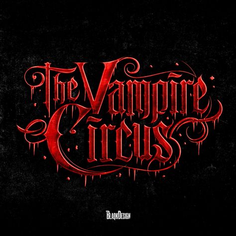 Logo design for The Vampire Circus featuring dark and intricate gothic lettering with blood-like drips and a mysterious aura, perfect for gothic metal bands, well-suited for visibility on Pinterest.. #FreeGothicFonts #GothicFonts #GothicTypography #FreeFonts #GothicDesign Vampire Font, Vampire Logo, Vampire Circus, Blood Font, Gothic Lettering, Evil Tattoos, Gothic Fonts, Gothic Design, Gothic Metal