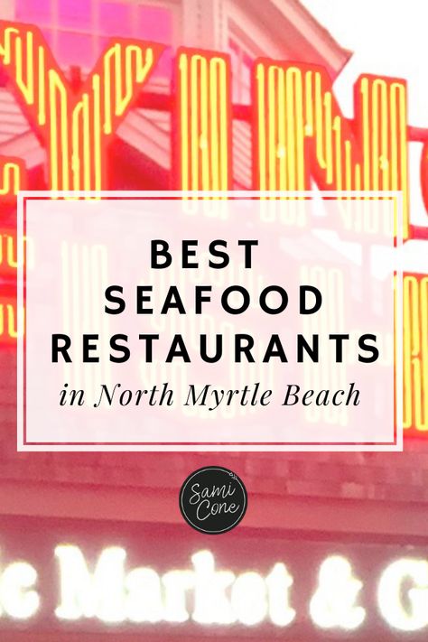 Places To Eat In Myrtle Beach Sc, North Myrtle Beach Restaurants, Myrtle Beach Trip, North Myrtle Beach Sc, Beach 2024, Myrtle Beach Restaurants, Myrtle Beach Hotels, Vacation 2024, Beach Dining