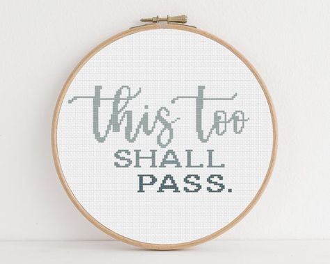 This Too Shall Pass Cross Stitch, Inappropriate Embroidery, Fun Needlepoint, Faith Quote, Cross Stitch Quotes, Rainbow Quote, Xstitch Patterns, Simple Cross, This Too Shall Pass