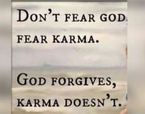 Time And Karma Quotes, Karma Will Get You Quotes, God Karma Quotes, Showoff People Quotes Life, Karma Says Quotes, Karma Pictures, What Is Karma, Karma Says, Karma Is Real