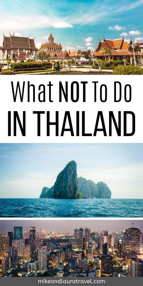 Travel to Thailand and follow these simple guidelines to make your trip unforgettable. These are things NOT to do while visiting Thailand. #thailand #travel Travel To Thailand, Thailand Itinerary, Thailand Adventure, Thailand Backpacking, Thailand Travel Guide, Thailand Holiday, Thailand Beaches, Visit Thailand, Travel Thailand