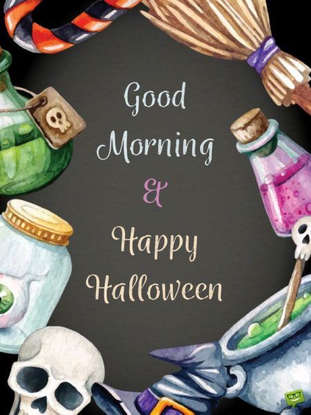 Good Morning and Happy Halloween. Funny Halloween Pictures, Happy Halloween Gif, Happy Halloween Quotes, Happy Halloween Pictures, Halloween Wishes, Halloween Memes, Best Birthday Wishes, Shopping Party, Halloween Greetings