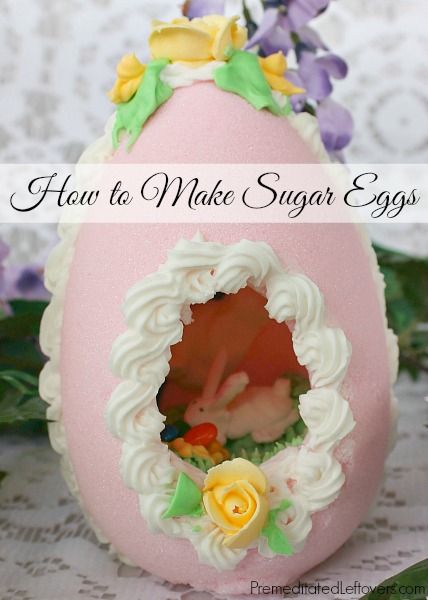 How to make sugar eggs for Easter- a tutorial for making Sugar Eggs for Easter with a panoramic scene inside. Includes recipes and decorating tips. Sugar Eggs For Easter, Eggs For Easter, Break Ideas, Creative Easter Eggs, Bake Goods, Easter Goodies, Easter Parade, Sugar Eggs, Easter Inspiration