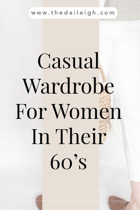 How To Dress In Your 60's, How To Dress Over 60, What To Wear In Your 60's How To Dress Over 60 Fashion, How To Dress Over 60 Fashion For Women, How To Dress Over 60 Outfits, Outfit Ideas For Women Over 60, Work Outfit Ideas For Women Over 60, Casual Outfit Ideas For Women Over 60, Wardrobe Basics For Women Over 60, Dressy Outfit Ideas For Women Over 60, What To Wear In Your 60s, Basic Wardrobe For Women Over 60, Capsule Wardrobe 60 Year Old, Capsule Wardrobe Over 60 Dressy Outfit Ideas, Wardrobe Basics For Women, How To Dress In Your 70's, Capsule Wardrobe Essentials List, New Mom Outfits, Mom Wardrobe Essentials, Mom Outfits Spring, Classic Wardrobe Basics, Wardrobe For Women