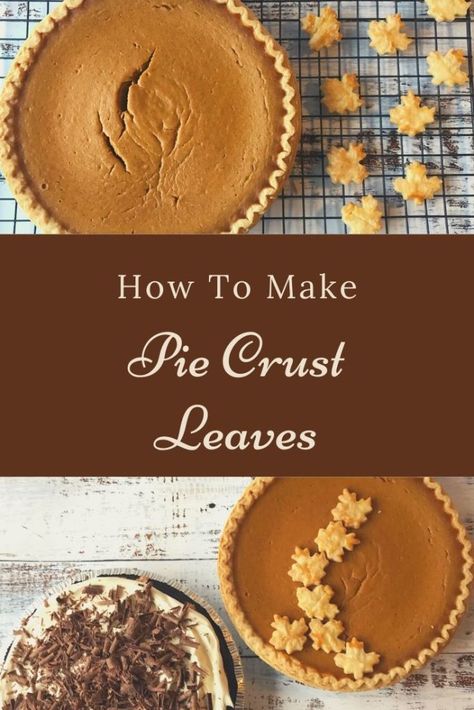 Fall Pie Crust Art, Decorating Pumpkin Pie, Pie Leaves Crust, Pumpkin Pie Designs Crusts, Pie Crust Shapes, Pumpkin Pie Crust Ideas, Pie Crust Art Easy, Pumpkin Pie Decoration Crust, Pie Crust Cutouts