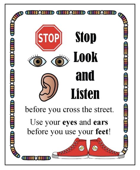 "Stop Look & Listen" Safety Poster Bus Safety For Preschoolers, School Safety Activities For Kids, Safety Activities For Kids Preschool, Road Safety Games, Safety Activities For Kids, Road Signals, Road Safety Poster, Teaching Safety, Safety Rules For Kids